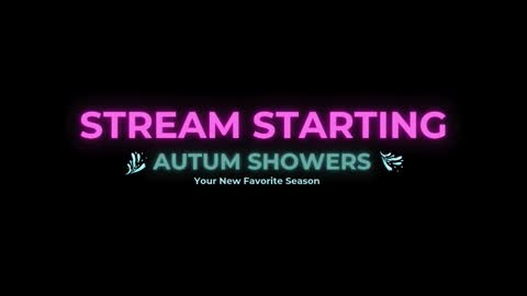 Autum Showers online show from January 13, 2026, 3:01 am