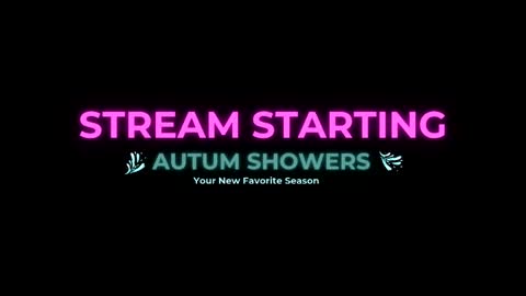 Autum Showers online show from March 28, 2026, 5:45 pm