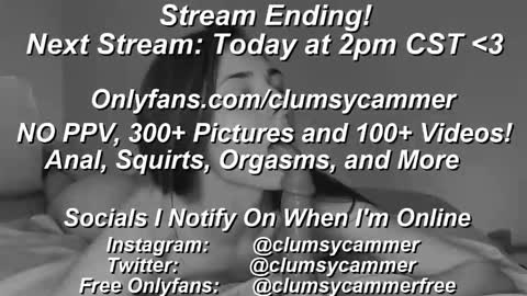 Snapshot of clumsycummer chatting on February 7, 2025, 4:46 pm B Bri ClumsySCHEDULE online show from February 7, 2025, 4:46 pm