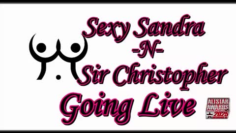 Sexy Sandra    and Sir Christopher online show from May 24, 2026, 9:31 pm